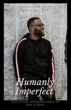 portada Humanly Imperfect: Accepting Imperfections of One's Self