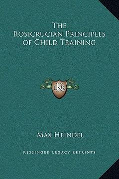 portada the rosicrucian principles of child training