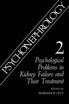 portada Psychonephrology 2: Psychological Problems in Kidney Failure and Their Treatment (en Inglés)