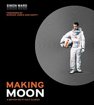 portada Making Moon: A British Sci-Fi Cult Classic 