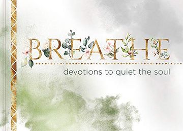 portada Breathe: Devotions to Quiet the Soul (en Inglés)