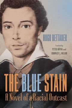 portada The Blue Stain: A Novel of a Racial Outcast (Studies in German Literature Linguistics and Culture, 178) (en Inglés)