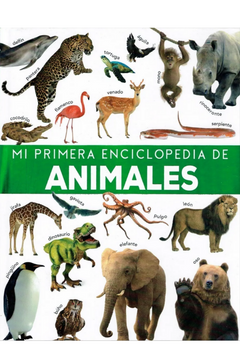 portada LIBRO MI PRIMERA ENCICLOPEDIA DE ANIMALES PASTA DURA (in Spanish)