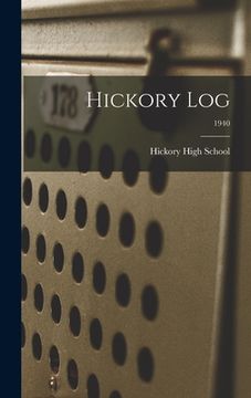 portada Hickory Log; 1940 (en Inglés)