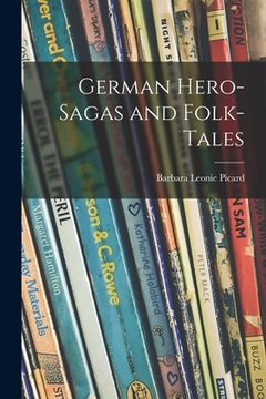 portada German Hero-sagas and Folk-tales (en Inglés)