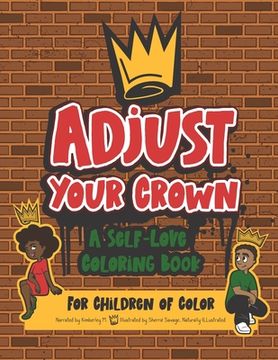 portada Adjust Your Crown: A Self-Love Coloring Book for Children of Color (en Inglés)
