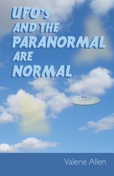 portada UFOs and the Paranormal Are Normal (en Inglés)