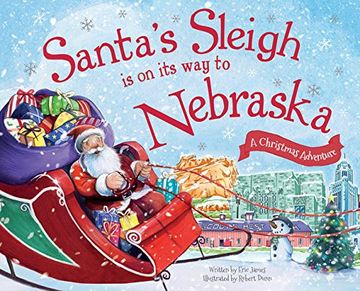 portada Santa's Sleigh Is on Its Way to Nebraska: A Christmas Adventure