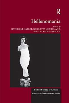 portada Hellenomania (British School at Athens - Modern Greek and Byzantine Studies) (en Inglés)