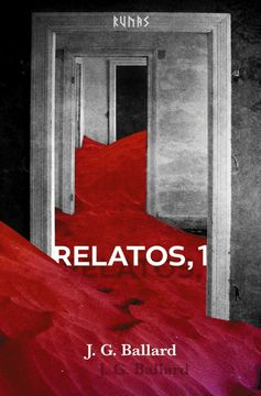 portada Relatos, 1 - Ballard, J. G. - Libro Físico (in Spanish)