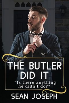 portada The Butler Did It.: Is there anything he didn't do? (in English)