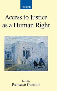 portada Access to Justice as a Human Right (Collected Courses of the Academy of European Law) (en Inglés)