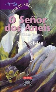 portada O Señor dos Aneis ii: As Dúas Torres: 2 (Infantil e Xuvenil - Fóra de Xogo) (en Gallego)