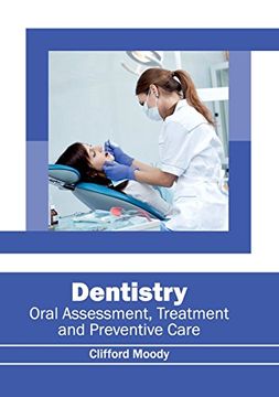 portada Dentistry: Oral Assessment, Treatment and Preventive Care (en Inglés)