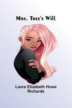 portada Mrs. Tree's Will (en Inglés)