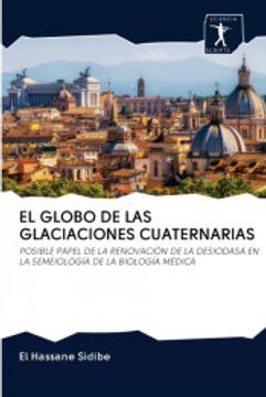 portada El Globo de las Glaciaciones Cuaternarias: Posible Papel de la Renovación de la Desiodasa en la Semeiología de la Biología Médica