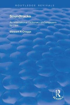 portada Soundtracks: International Dictionary of Composers of Music for Film (en Inglés)
