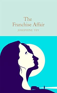portada The Franchise Affair: Josephine tey (Macmillan Collector's Library, 360)