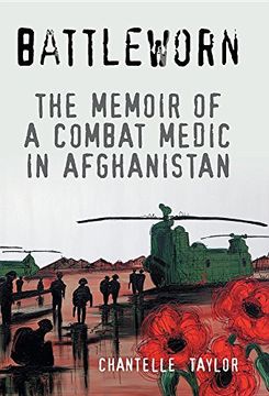 portada Battleworn: The Memoir of a Combat Medic in Afghanistan (en Inglés)