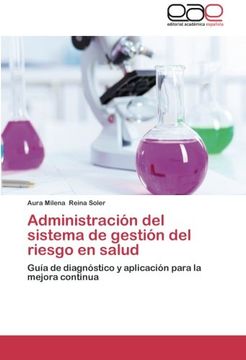 Administracion del Sistema de Gestion del Riesgo En Salud