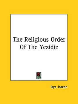 portada the religious order of the yezidiz (en Inglés)
