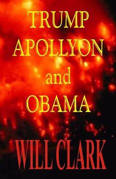 portada Trump, Apollyon and Obama
