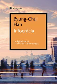 portada Infocràcia: La Digitalització i la Crisi de la Democràcia (Orígens) (in Catalá)