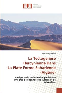 portada La Tectogenèse Hercynienne Dans La Plate Forme Saharienne (Algérie) (en Francés)