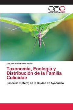 portada Taxonomía, Ecología y Distribución de la Familia Culicidae: (Insecta: Diptera) en la Ciudad de Ayacucho