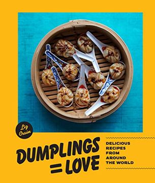 portada Dumplings Equal Love: Delicious Recipes From Around the World