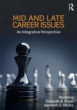 portada Mid and Late Career Issues: An Integrative Perspective (Applied Psychology Series) 