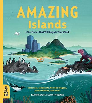 portada Amazing Islands: 100+ Places That Will Boggle Your Mind (Our Amazing World) (in English)