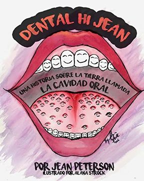 portada Dental hi Jean: Una Historia Sobre la Tierra Llamada Cavidad Oral