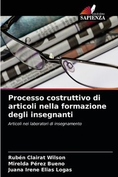 portada Processo costruttivo di articoli nella formazione degli insegnanti (en Italiano)