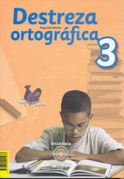portada destreza ortografica 3. integral secundaria / 2 ed.
