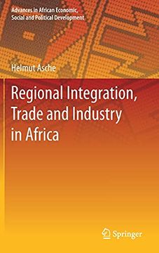 portada Regional Integration, Trade and Industry in Africa (Advances in African Economic, Social and Political Development) 
