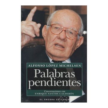 portada Palabras Pendientes: Conversaciones con Enrique Santos Calderon (in Spanish)