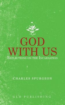 portada God With Us: Reflections on the Incarnation (en Inglés)