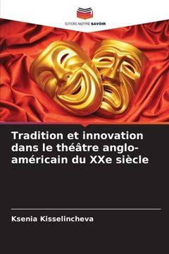 portada Tradition et innovation dans le théâtre anglo-américain du XXe siècle (in French)