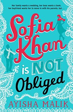 portada Sofia Khan is not Obliged: A Heartwarming Romantic Comedy (en Inglés)