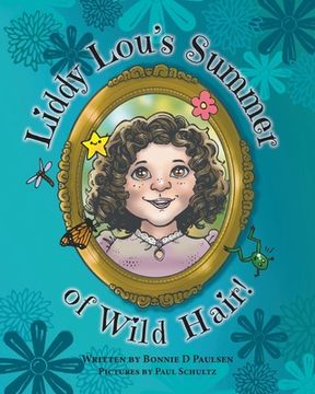 portada Liddy Lou's Summer of Wild Hair! (in English)