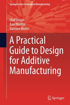 portada A Practical Guide to Design for Additive Manufacturing (Springer Series in Advanced Manufacturing) (in English)