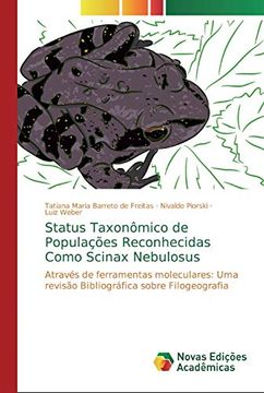 portada Status Taxonômico de Populações Reconhecidas Como Scinax Nebulosus: Através de Ferramentas Moleculares: Uma Revisão Bibliográfica Sobre Filogeografia