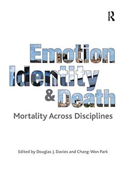 portada Emotion, Identity and Death: Mortality Across Disciplines (in English)