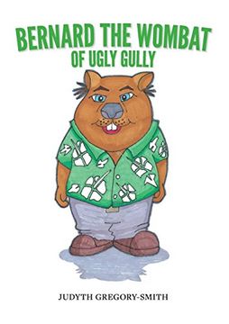 portada Bernard the Wombat of Ugly Gully
