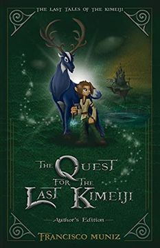 portada The Quest for the Last Kimeiji: The Last Tales of the Kimeiji (Book 1) -Author'S Edition- 