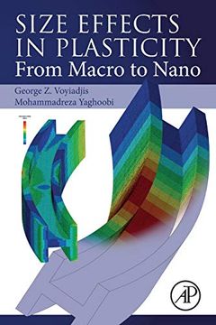 portada Size Effects in Plasticity: From Macro to Nano (en Inglés)