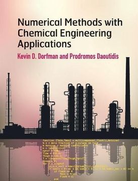 portada Numerical Methods With Chemical Engineering Applications (Cambridge Series in Chemical Engineering) (en Inglés)