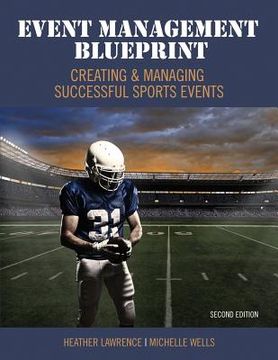 portada Event Management Blueprint: Creating and Managing Successful Sports Events (in English)