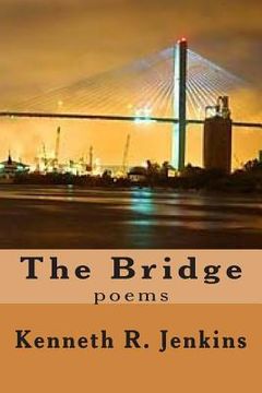 portada The Bridge: poems (en Inglés)